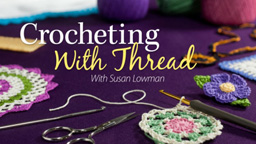 Crocheting With Thread Class smaller